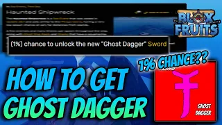 How To Get The New Ghost Dagger In Blox Fruits Update 20!?!!