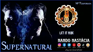 Bachman Turner Overdrive - Let It Ride (Supernatural 14⁰ Temporada 11/10/18  à 25/04/19)