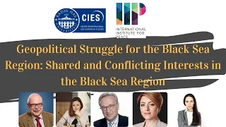 Shared and Conflicting Interests in the Black Sea Region