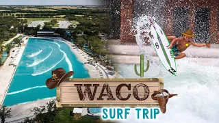 Surfing WACO the extended version!