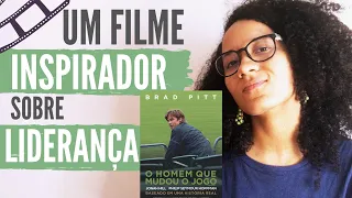 FILME SOBRE LIDERANÇA: O HOMEM QUE MUDOU O JOGO! (NETFLIX)