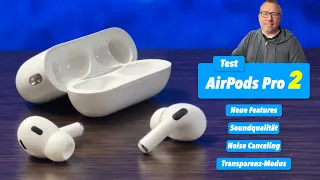 AirPods Pro 2 Test: Einfach die besten Allrounder