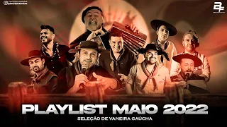 SELEÇÃO -  VANEIRA GAÚCHA | MAIO 2022 #playlist #vaneira #hit #riograndedosul