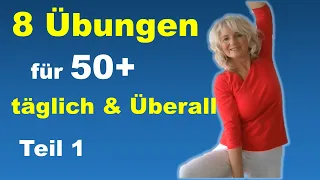 Einfache aber extrem effektive 8 Übungen für 50 + zum Muskelaufbau und für mehr Beweglichkeit!