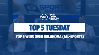 The Top 5 Wins over Oklahoma (all-sports): Top 5 Tuesday