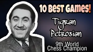 Tigran Petrosian   10 Best Games of 2000
