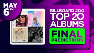 FINAL PREDICTIONS | Billboard 200, Top 20 Albums | May 6, 2023