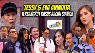 [FULL] TESSY SRIMULAT & EVA ANINDITA TERSANGKUT KASUS RACUN SIANIDA | LAPOR PAK! (09/03/23)