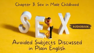 SEX: Avoided Subjects Discussed - Chapter 3 - Audiobook