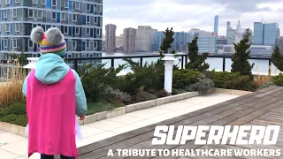Superhero - A Children's Tribute To Healthcare Workers