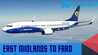 East Midlands to Faro | LevelUP 737-800 | X-Plane 11