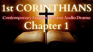 1 Corinthians Chapter 1 Contemporary English Audio Drama (CEV)