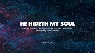 HE HIDETH MY SOUL - SATB with Solo (piano track + lyrics)