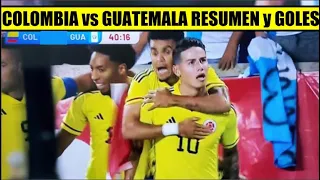 JAMES Rodriguez y LUIS DIAZ ¡PARTIDAZO HOY! COLOMBIA vs GUATEMALA 4-1 🔴 RESUMEN y GOLES