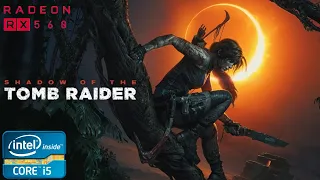 Shadow Of The Tomb Raider on Sapphire Radeon RX 560 4 GB + i5 3470