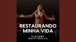 Restaurando Minha Vida, Pt. 1