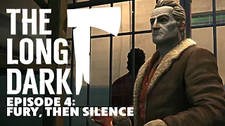 THE LONG DARK Episode 4: Fury, Then Silence (Story Mode)