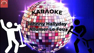 Johnny Hallyday - Allumer le feu (Karaoke)