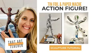Action Figure Sculpture | Paper Mache & Tin Foil Tutorial