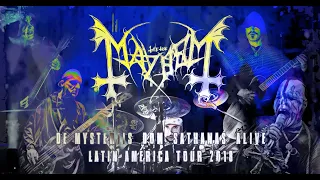 Mayhem - De Mysteriis Dom Sathanas Alive Latin America Tour 2018 Final