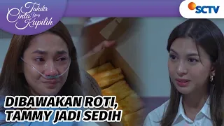 Tammy Tersentuh, Novia Bawakan Roti Tawar Kesukaannya | Takdir Cinta Yang Kupilih Episode 559