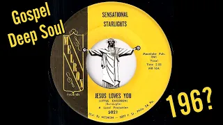 Sensational Starlights - Jesus Loves You [Melron] Gospel Deep Soul 45