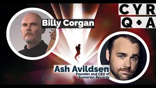 CYR Q+A with Billy Corgan and @SumerianRecords founder and CEO Ash Avildsen