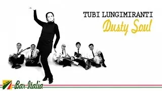 Tubi Lungimiranti - Dusty Soul | Beat italiano | Italian Music