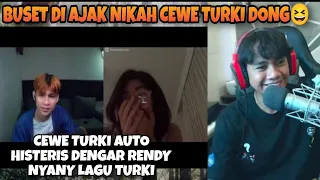 DI AJAK NIKAH CEWEK TURKI😆‼️Histeris Saat Rendi Nyanyiin Lagu Turki | Ome Tv International Reaction