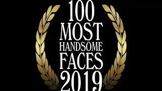 The 100 most handsome faces 2019 #tccandler