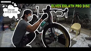 DREAM BUILD BIKE | ELVES EGLATH PRO DISC