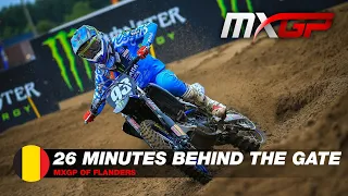 EP. 6 | 26 Minutes Behind the Gate | MXGP of Flanders 2021 #MXGP #Motocross