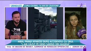 Mira, prima apariţie după accidentul cu TIR-ul: Am crezut că o să mor