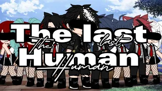 The human || Gay || TW!! || Gacha mini movie ||