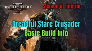 Inquisitor Martyr - Dreadful Stare Crusader [Basic Build 2020]