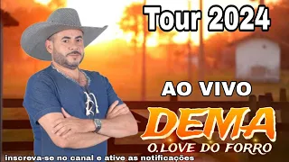 Dema o Love do Forró AO VIVO CD Completo 2024