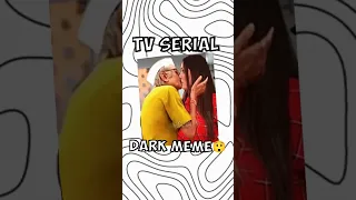 INDIAN TV SERIAL DANK MEMES #ytshorts #roast #shortsfeed