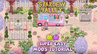 Stardew Valley Mods Install Tutorial - How To Install Mods Super Easy 1.6 Update 2024!