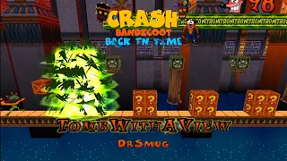 Crash Bandicoot - Back In Time Fan Game: Custom Level: Tomb With A View By Dr. Smug