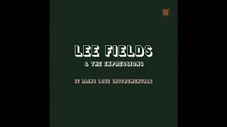 Lee Fields & The Expressions - Wake Up (Instrumental)