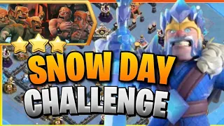 How to 3 Star Snow Day Challenge | Easily 3 star Snow Day Challenge under 2 minutes (Clash Of Clans)