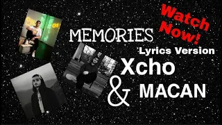 Xcho & MACAN Memories Lyrics текст