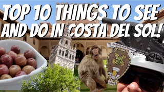 Top 10 things to see and do in Costa del Sol - Andalucia - Spain