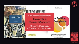 Towards a Queer Marxism: A Roundtable Discussion