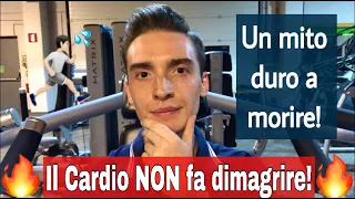 IL CARDIO NON FA DIMAGRIRE!: la verità che nessuno ti dice...