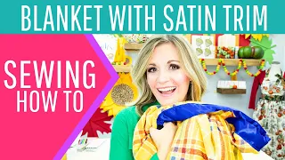 How to Make a Fleece Blanket with a Satin Binding