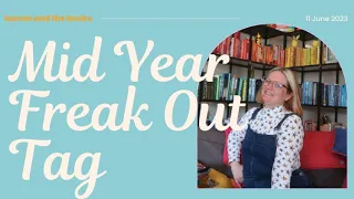 Mid Year Freak Out Tag 2023 | Lauren and the Books