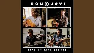 It's My Life (2003 Acoustic Version)