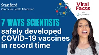 How Scientists Safely Developed COVID-19 Vaccines in Record Time | Stanford