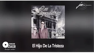 Los Legendarios - El Hijo De La Tristeza  [Official Audio]